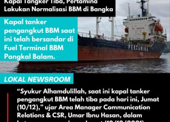 Kapal Tanker Tiba, Pertamina Lakukan Normalisasi BBM di Bangka