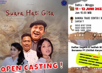 Zhiifah Karya Grup Open Casting Gratis Film Suara Hati Gita bagi Masyarakat Babel