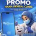 Perawatan Gigi Tak Lagi Mahal, BSB Mobile Beri Potongan di Hana Dental Clinic