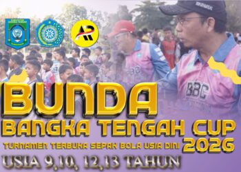 Bunda Bangka Tengah Cup 2026 Kembali Bergulir, Komitmen Cetak Generasi Emas Sepak Bola Sejak Usia Dini