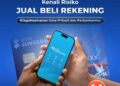 Jangan Asal Sewakan Rekening, Bank Sumsel Babel Ungkap Risiko di Balik Imbalan Menggiurkan